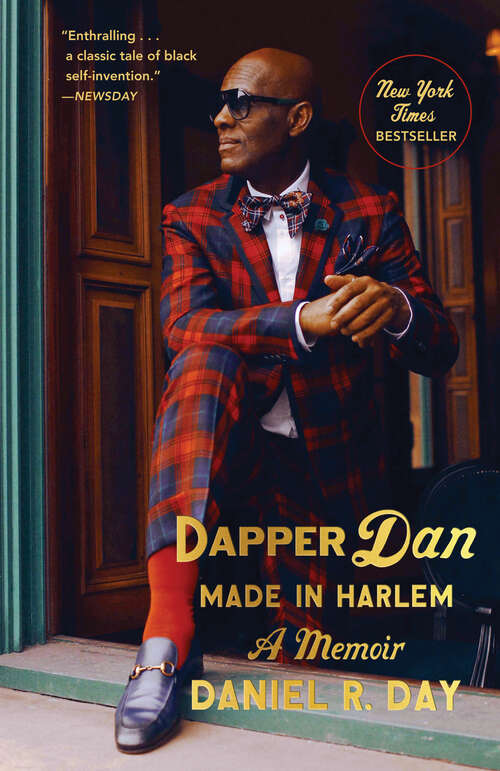 Book cover of Dapper Dan: A Memoir