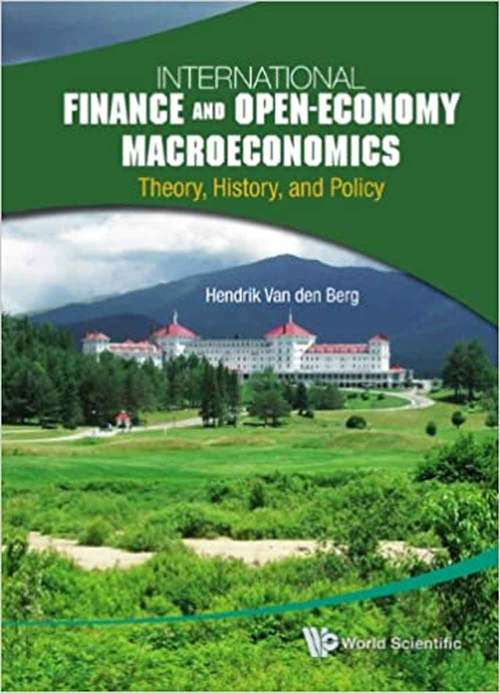 Book cover of International Finance and Open-Economy Macroeconomics: Theory, History, and Policy