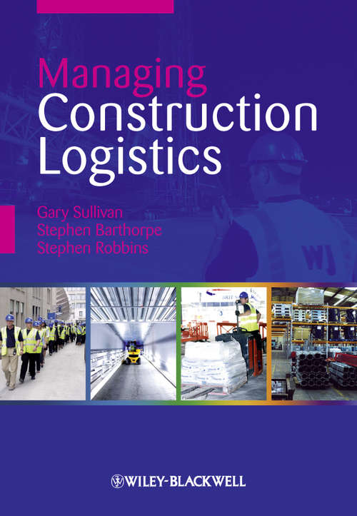Managing Construction Logistics