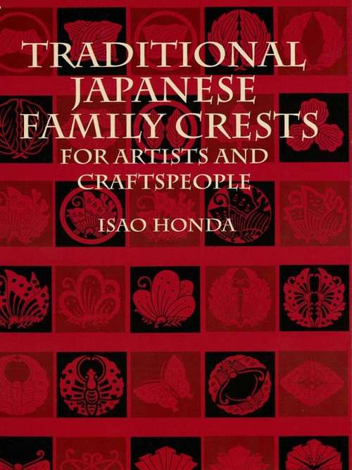 Book cover of Traditional Japanese Family Crests : for Artists and Craftspeople