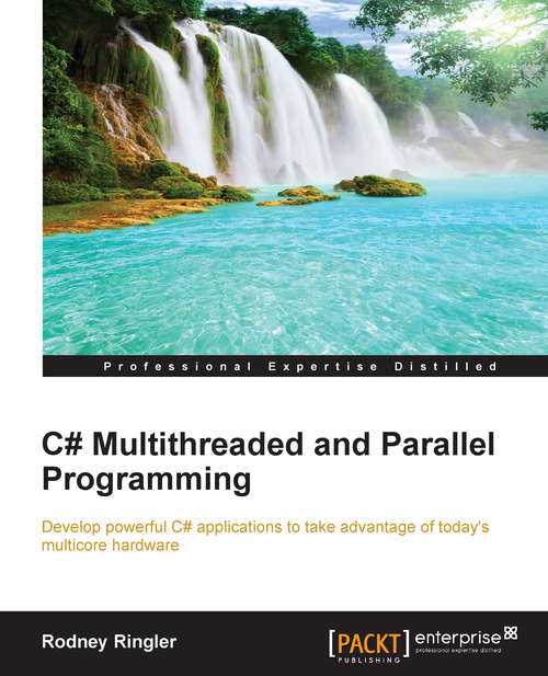 Book cover of C# Multithreaded and Parallel Programming