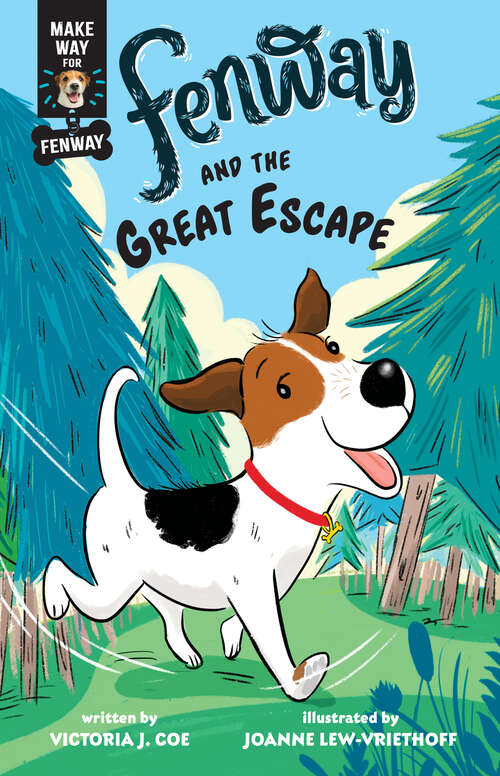 Book cover of Fenway and the Great Escape (Make Way for Fenway! #4)