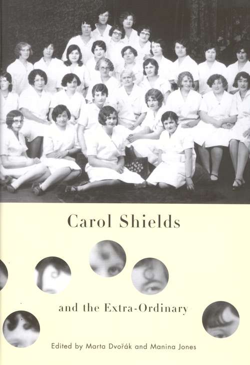 Carol Shields and the Extra-Ordinary