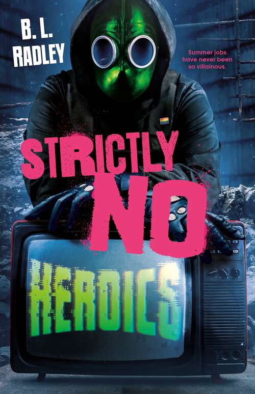 Book cover of Strictly No Heroics