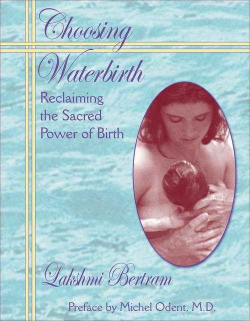 Book cover of Choosing Waterbirth