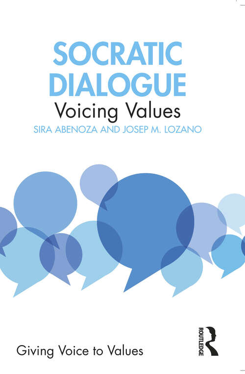 Book cover of Socratic Dialogue: Voicing Values (Giving Voice to Values)
