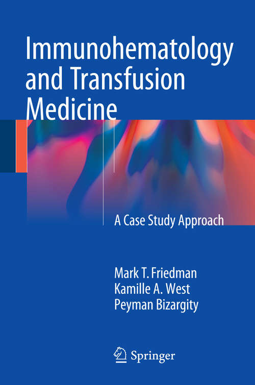 Book cover of Immunohematology and Transfusion Medicine