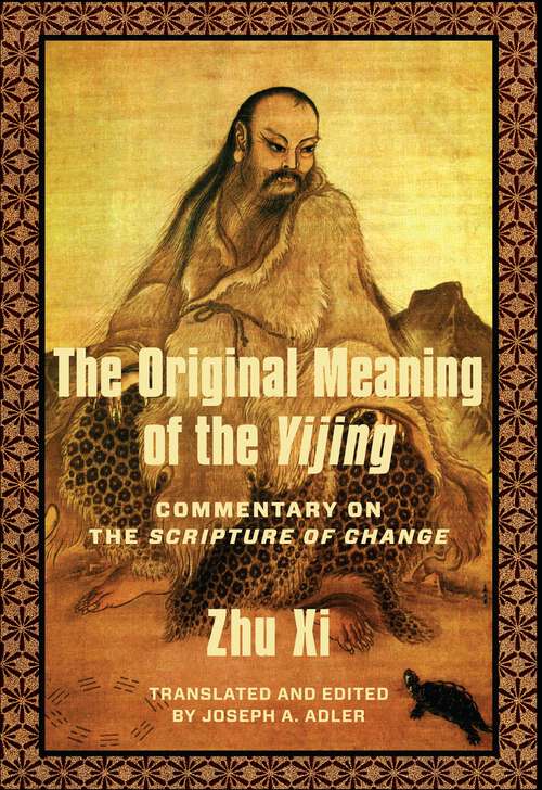 Book cover of The Original Meaning of the Yijing: Commentary on the Scripture of Change (Translations from the Asian Classics)