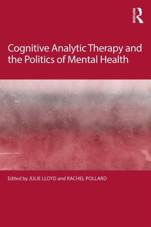 Cognitive Analytic Therapy and the Politics of Mental Health