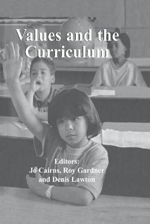 Values and the Curriculum (Woburn Education Series)