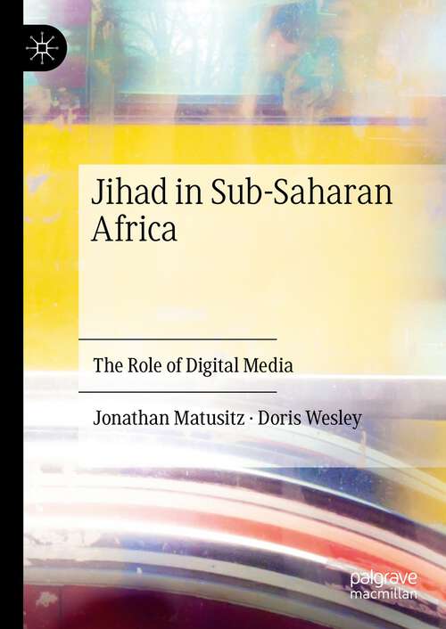 Book cover of Jihad in Sub-Saharan Africa: The Role of Digital Media (2024)