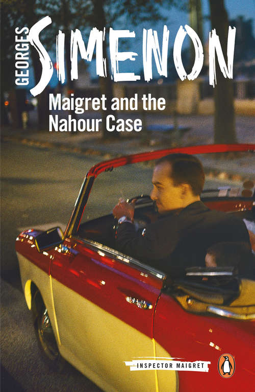 Book cover of Maigret and the Nahour Case (Inspector Maigret #65)