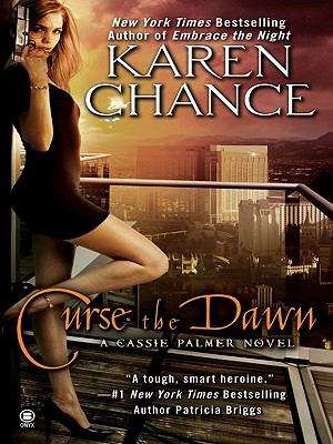 Book cover of Curse the Dawn (Cassandra Palmer #4)