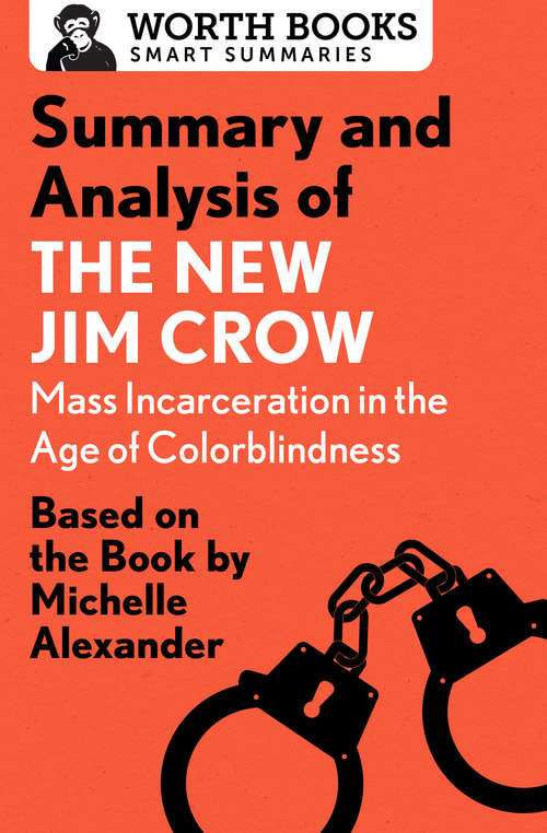 Book cover of Summary and Analysis of The New Jim Crow: Based on the Book  by Michelle Alexander
