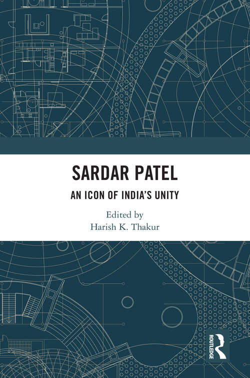 Book cover of Sardar Patel: An Icon of India’s Unity (1)