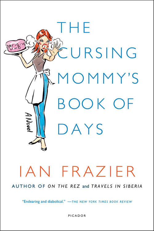 Book cover of The Cursing Mommy's Book of Days: A Novel