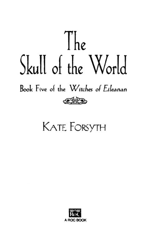 Book cover of The Skull of the World (Witches of Eileanan #5)