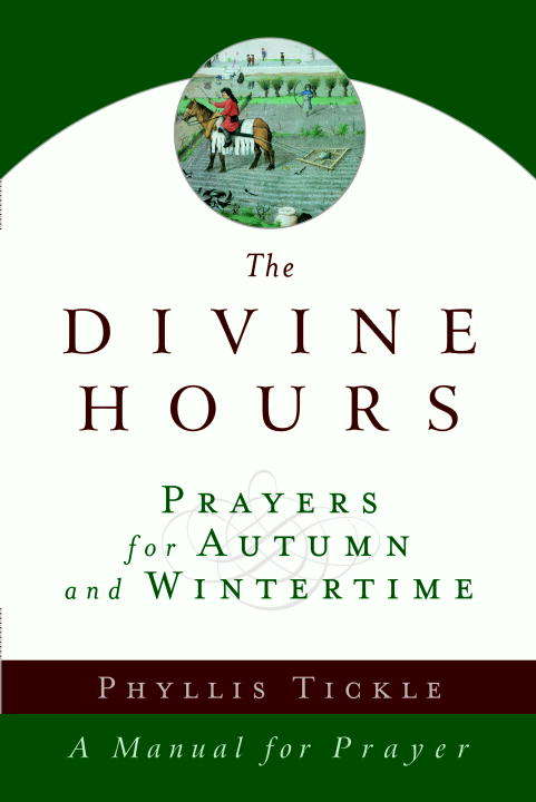 Book cover of The Divine Hours (Volume Two): Prayers for Autumn and Wintertime