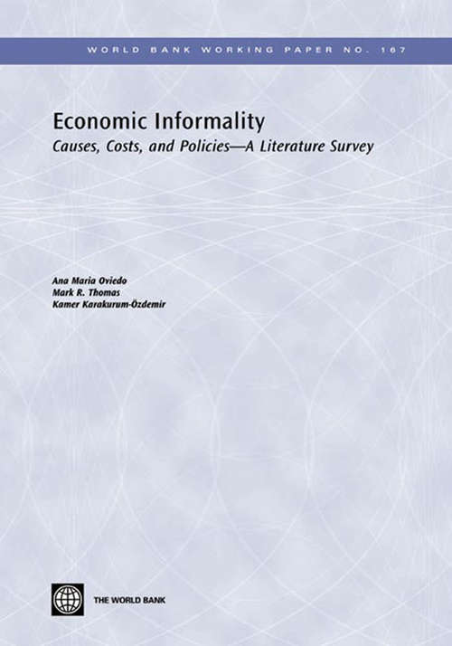 Economic Informality: Causes, Costs, and Policies
