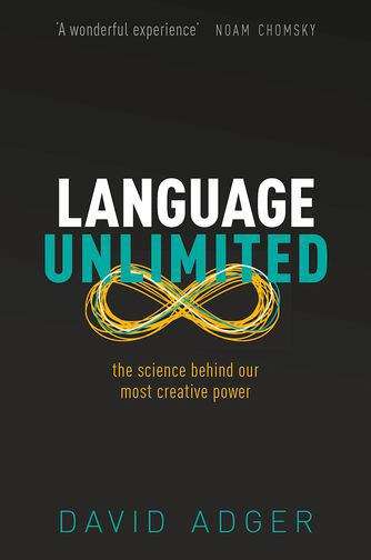 Language Unlimited: The Science Behind Our Most Creative Power