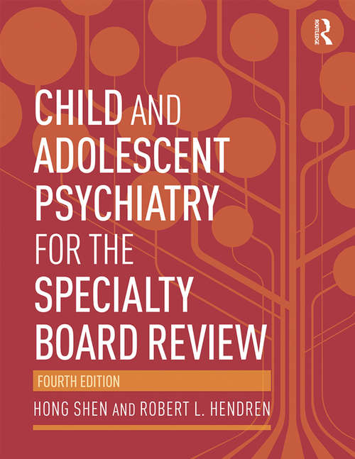 Child and Adolescent Psychiatry for the Specialty Board Review (Brunner/mazel Continuing Education In Psychiatry And Psychology Ser. #Vol. 3)
