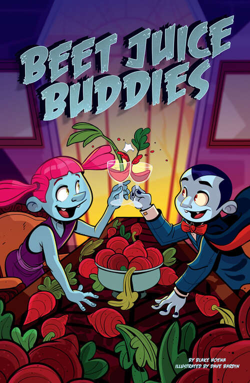 Book cover of Beet Juice Buddies (Monster Heroes Ser.)