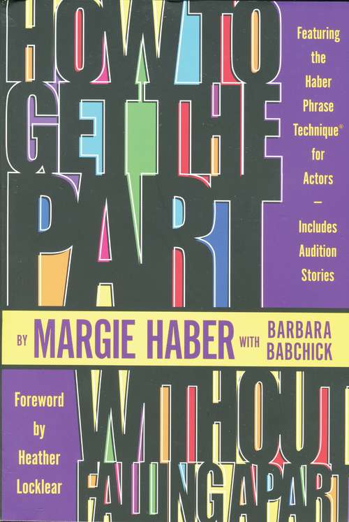 Book cover of How to Get the Part...Without Falling Apart!