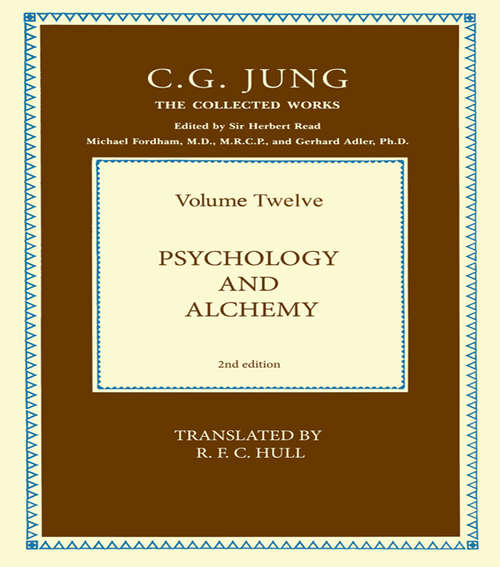 Book cover of Psychology and Alchemy: Psychology And Alchemy (2) (Collected Works of C.G. Jung #39)