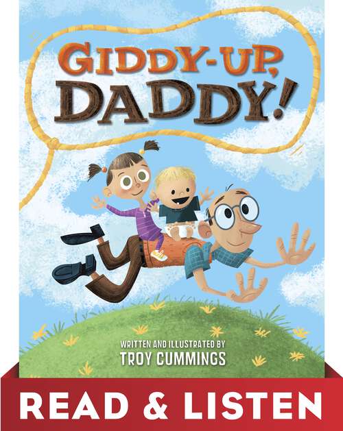Book cover of Giddy-Up, Daddy! Read & Listen Edition