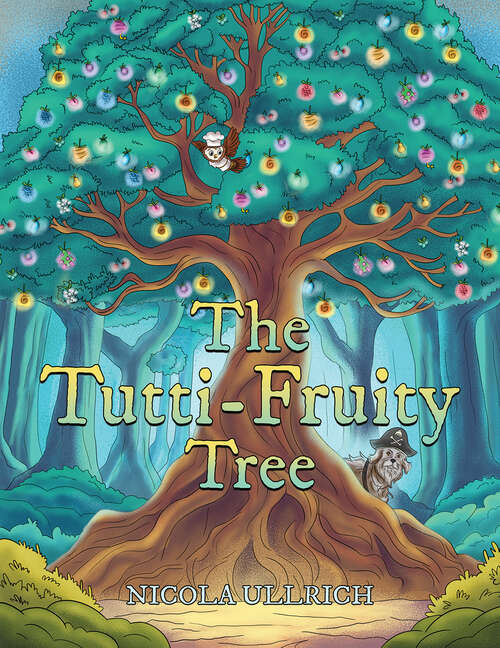 Book cover of The Tutti-Fruity Tree