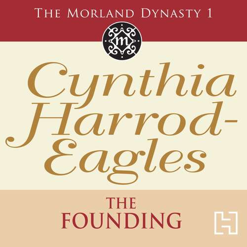 Book cover of The Founding: The Morland Dynasty, Book 1 (Morland Dynasty #1)