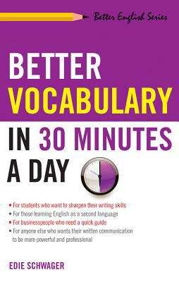 Book cover of Better Vocabulary In 30 Minutes A Day