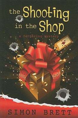 Book cover of The Shooting in the Shop (Fethering Mystery #11)