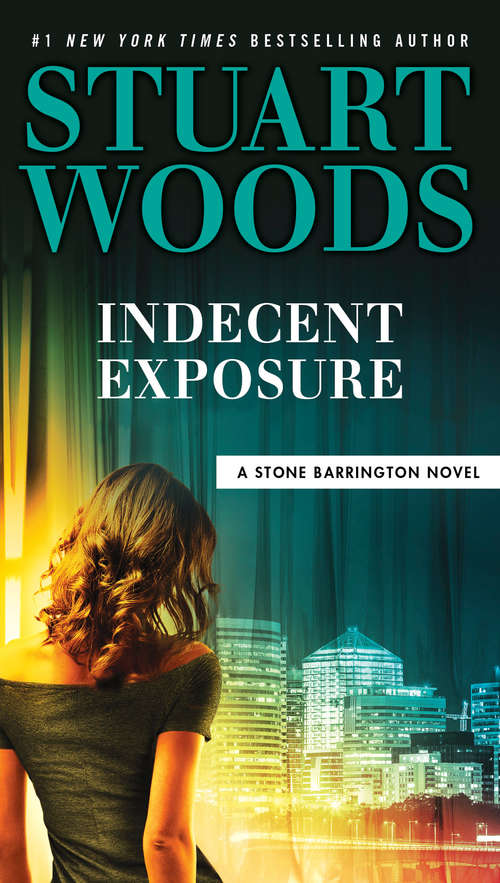 Book cover of Indecent Exposure (A Stone Barrington Novel #42)