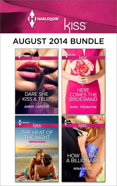 Harlequin KISS August 2014 Bundle