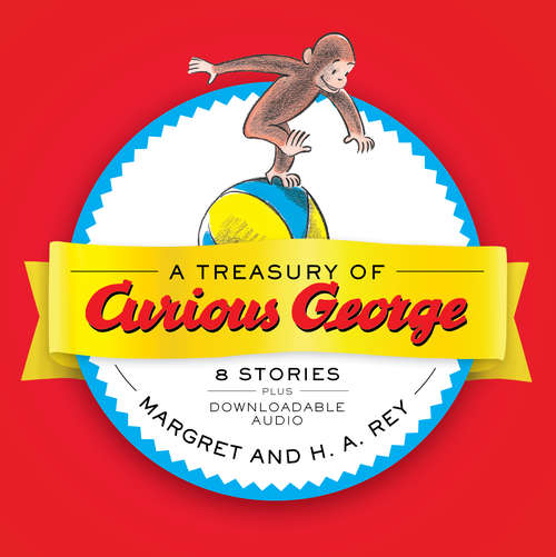 Book cover of A Treasury of Curious George