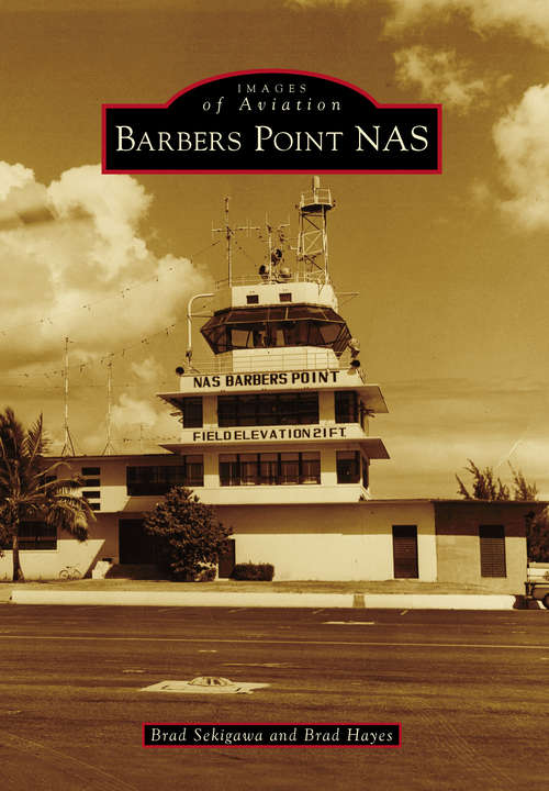 Book cover of Barbers Point NAS (Images of Aviation)