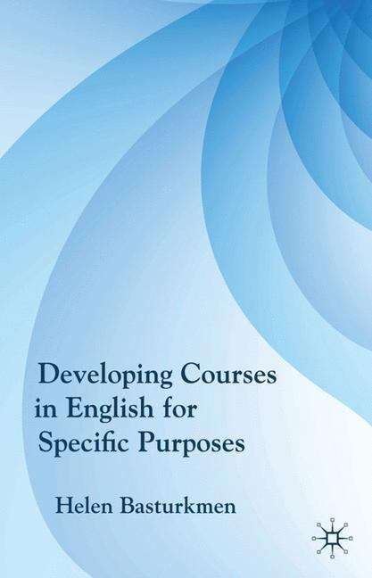 Book cover of Developing Courses in English for Specific Purposes