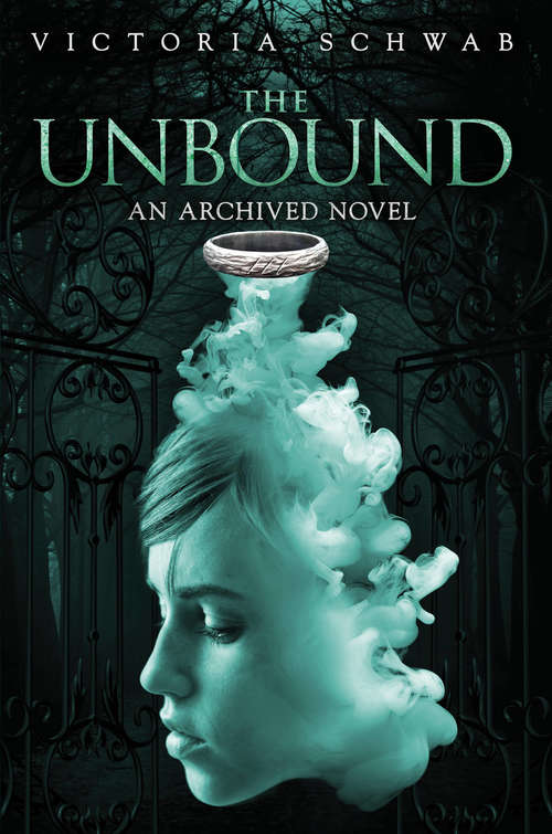 Book cover of THE Unbound (The Archived #2)