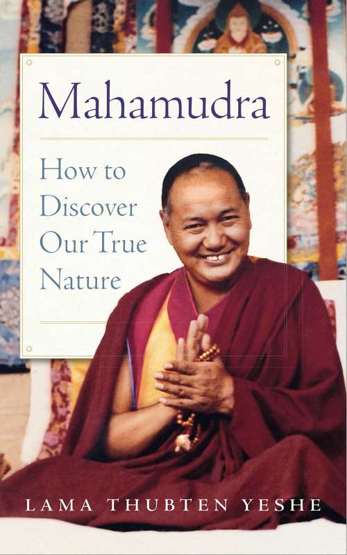 Book cover of Mahamudra: How to Discover Our True Nature