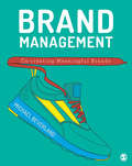 Brand Management: Co-creating Meaningful Brands