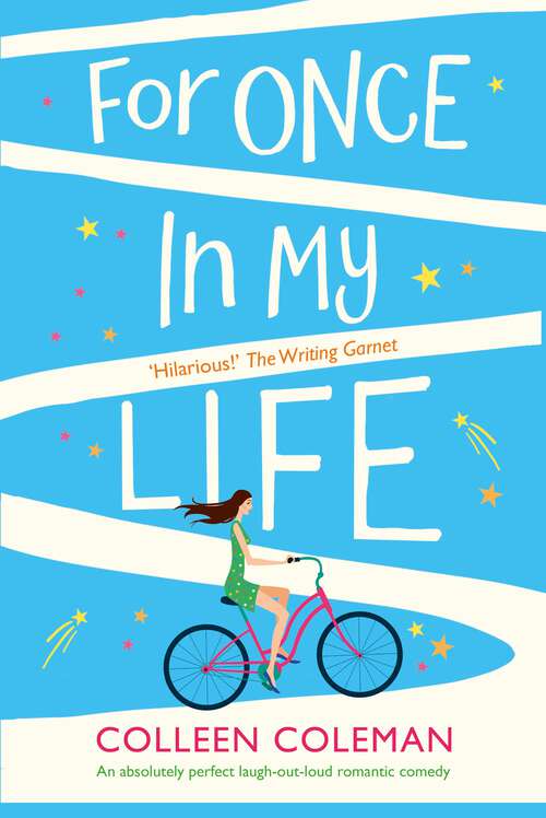 Book cover of For Once in My Life: An absolutely perfect laugh out loud romantic comedy