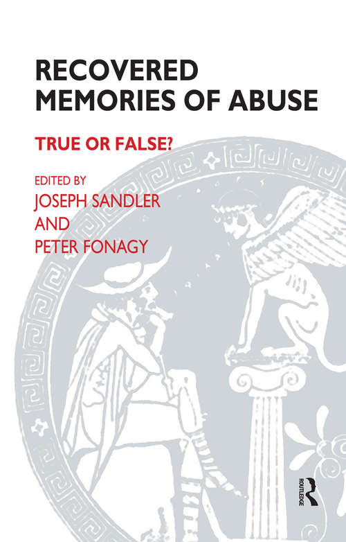 Recovered Memories of Abuse: True or False? (The\psychoanalytic Monograph Ser. #No. 2)