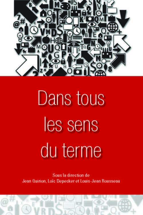 Book cover of Dans tous les sens du terme
