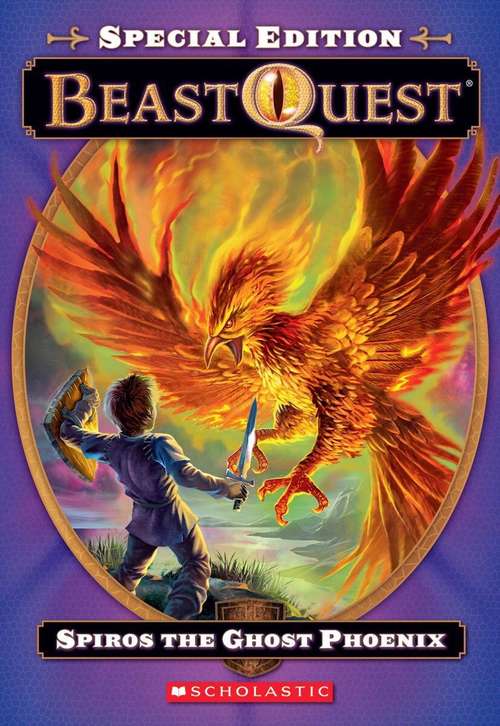 Book cover of Spiros the Ghost Phoenix (Beast Quest, Special Edition)
