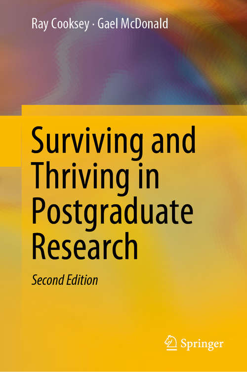 Book cover of Surviving and Thriving in Postgraduate Research (2nd ed. 2019)