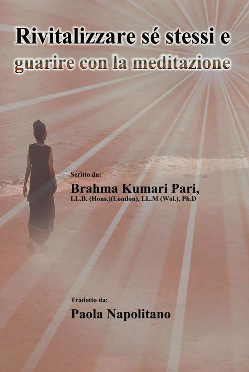 Book cover of Rivitalizzare sé stessi e guarire con la meditazione