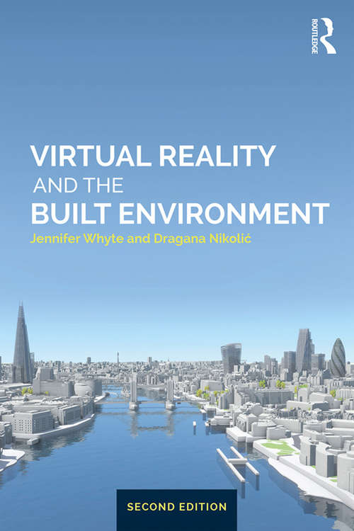 Book cover of Virtual Reality and the Built Environment (2)