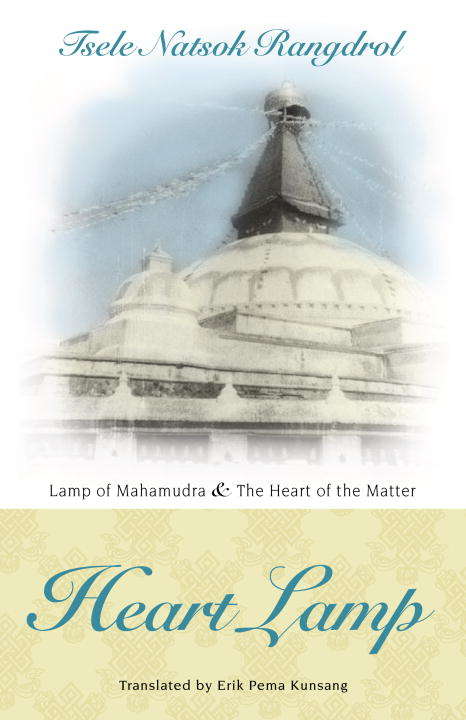Book cover of Heart Lamp: Lamp of Mahamudra and Heart of the Matter