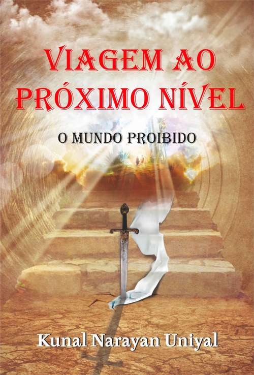 Book cover of Viagem ao Próximo Nível: O Mundo Proibido